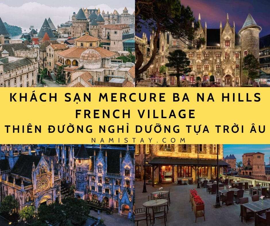 Khách sạn Mercure Ba Na Hills French Village