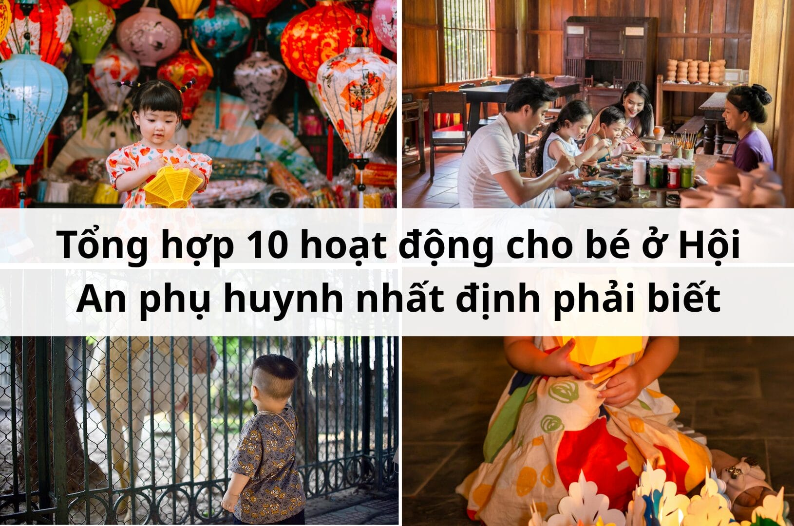 Tổng hợp 10 hoạt động cho bé ở Hội An phụ huynh nhất định phải biết