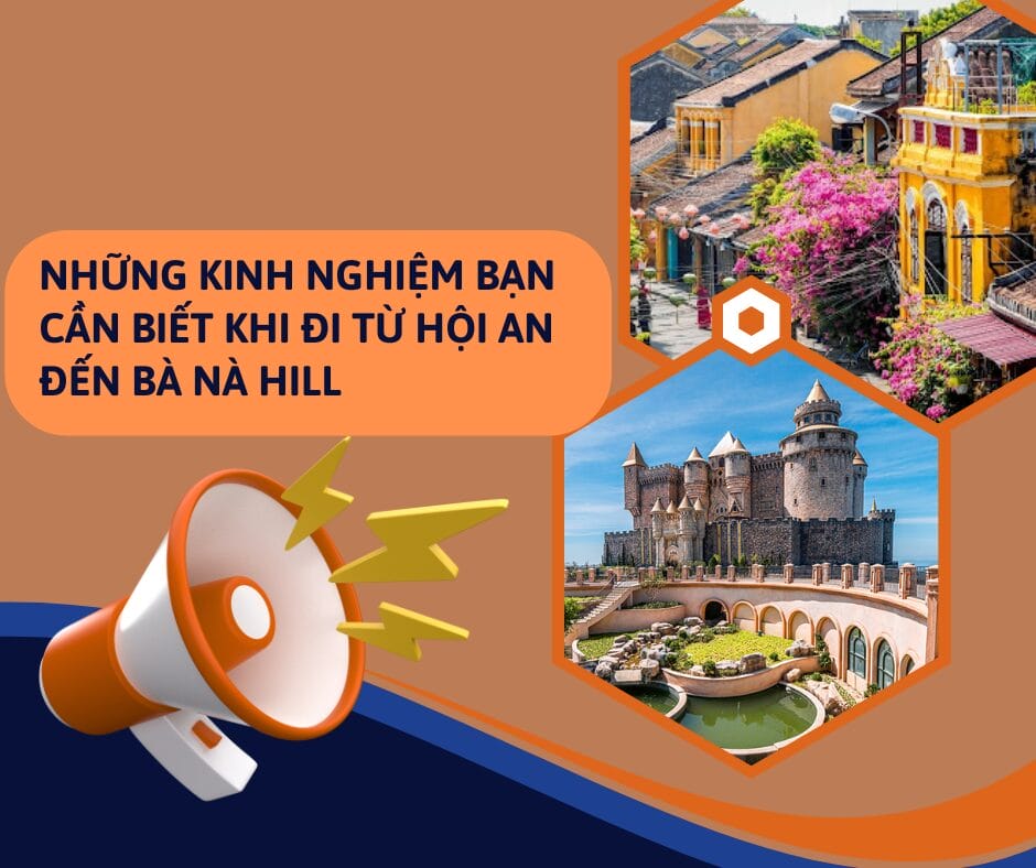 Hội An đến Bà Nà Hill