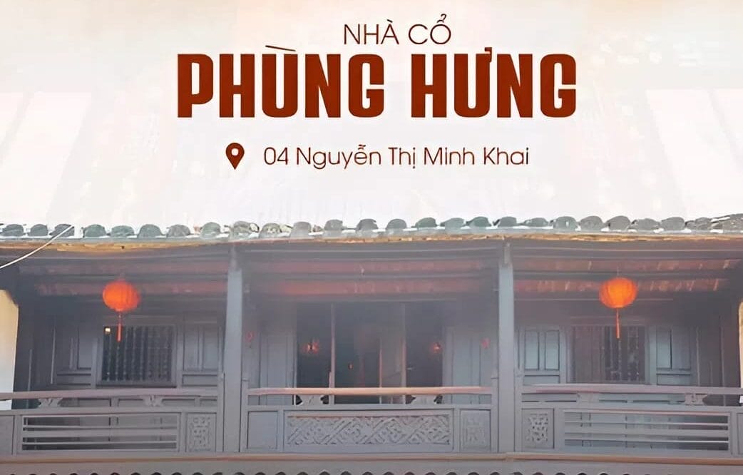 nhà cổ Phùng Hưng