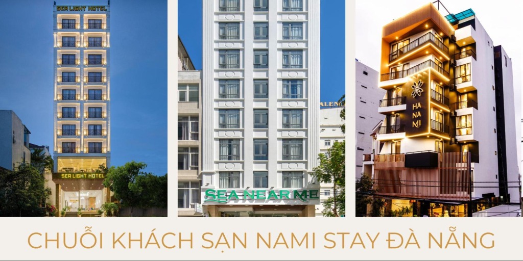 Nami Stay - Chuỗi khách sạn căn hộ và villa nghỉ dưỡng ở Đà Nẵng